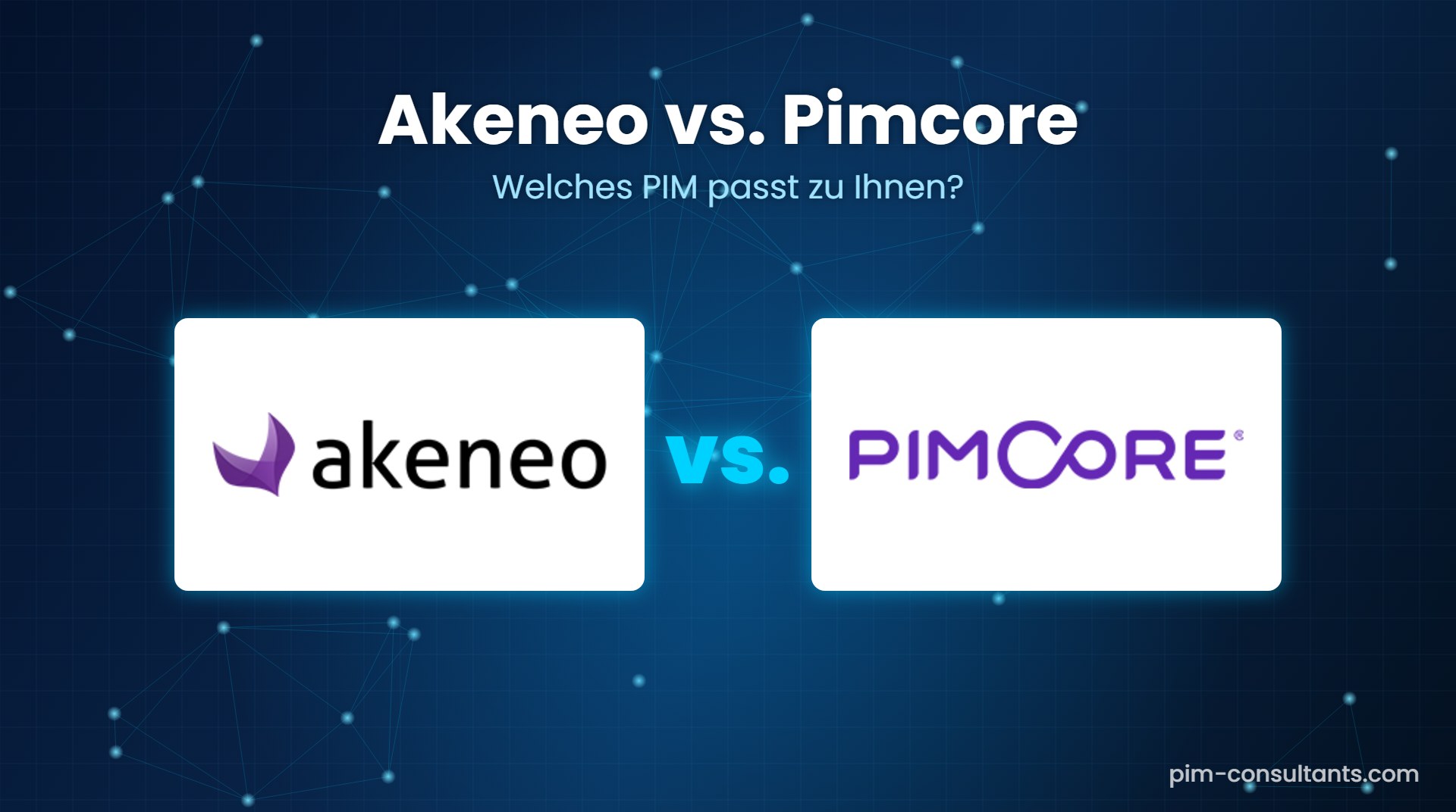 Akeneo vs. Pimcore im Vergleich